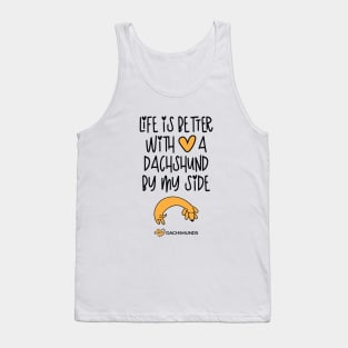 Life Is Better With A Dachshund By My Side Tank Top